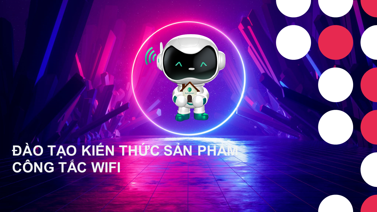 Đào tạo hướng dẫn sử dụng công tắc wifi