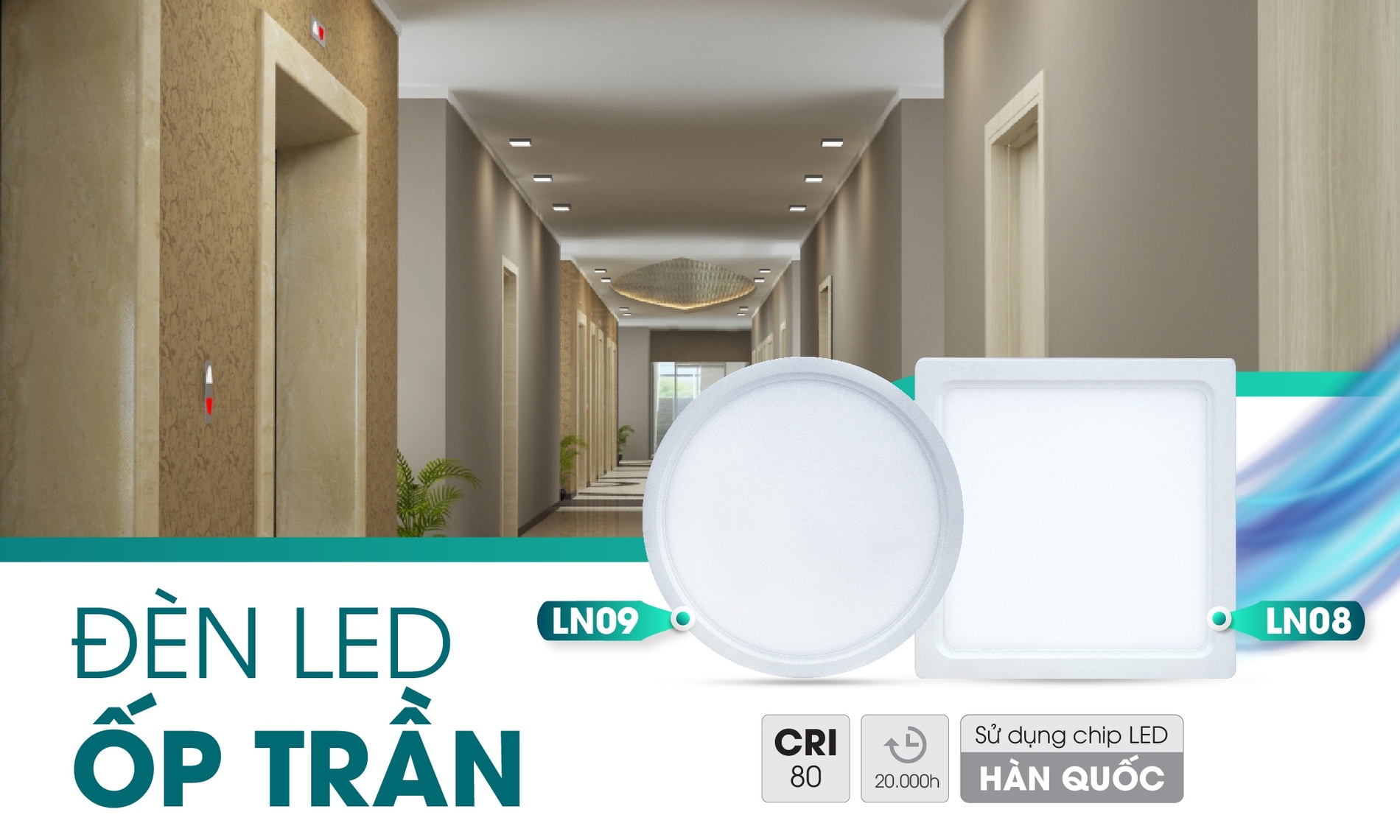 Đào tạo sản phẩm đèn ốp trần LN08, LN09